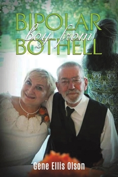 Paperback Bipolar Boy From Bothell Book