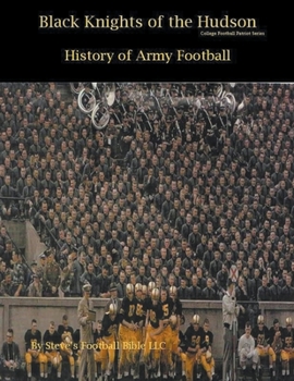 Paperback Black Knights of the Hudson - History of Army Football Book