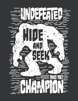 Notebook: Undefeated Hide and Seek Champion Sasquatch Journal & Doodle Diary; 120 White Paper Numbered Plain Pages for Writing and Drawing - 8.5x11 in.
