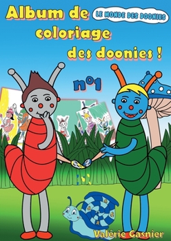 Paperback Album de coloriage des doonies ! N°1 [French] Book