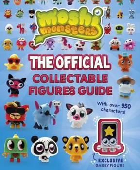 Hardcover Moshi Monsters: The Official Collectable Figures Guide. Book
