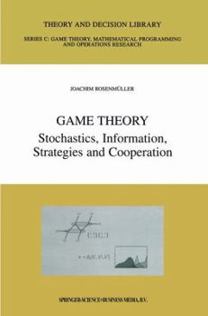 Paperback Game Theory: Stochastics, Information, Strategies and Cooperation Book