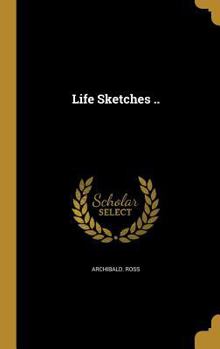 Hardcover Life Sketches .. Book