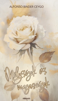 Hardcover Mélységek és magasságok [Hungarian] Book