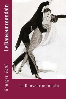 Paperback Le Danseur mondain [French] Book