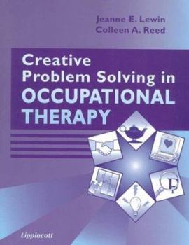 Paperback Creative Problem Solving in Occupational Therapy Book