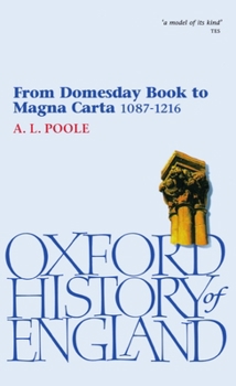 From Domesday Book to Magna Carta, 1087-1216 - Book #3 of the Oxford History of England