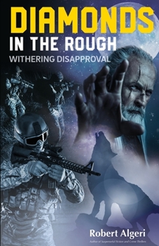 Paperback Diamonds in the Rough: Withering Disapproval Book