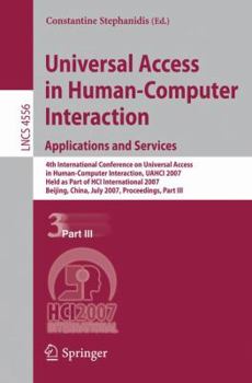 Paperback Universal Access in Human-Computer Interaction. Applications and Services: 4th International Conference on Universal Access in Human-Computer Interact Book