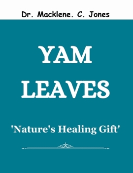 Paperback Yam Leaves: 'Nature's Healing Gift' Book