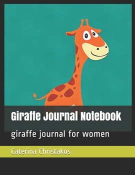 Paperback Giraffe Journal Notebook: giraffe journal for women Book