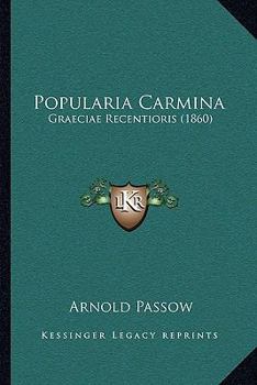Popularia Carmina: Graeciae Recentioris (1860)