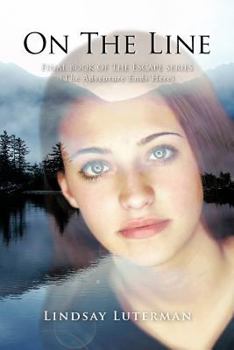 On The Line - Book #3 of the Escape