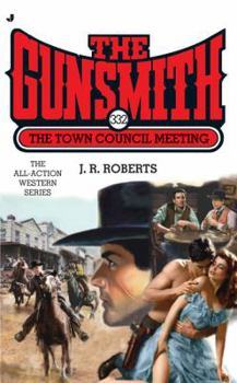 The Town Council Meeting - Book #332 of the Gunsmith