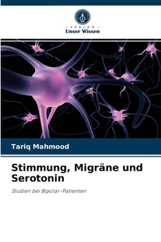 Paperback Stimmung, Migräne und Serotonin [German] Book