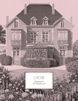 Hardcover Dior: Memories of Childhood Book
