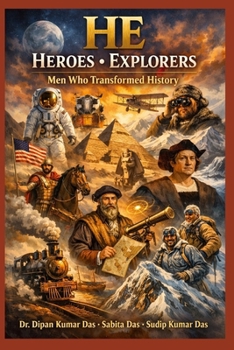 Paperback He: Heroes - Explorers: Men Who Transformed History Book
