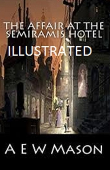 Paperback The Affair at the Semiramis Hotel Illustrated Book