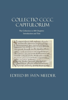 Hardcover Collectio CCCC capitulorum, The Collection in 400 Chapters Introduction and Text Book