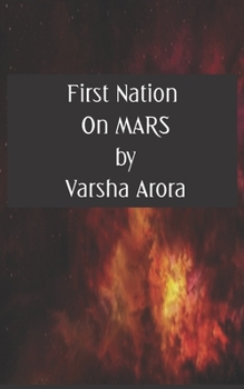Paperback First Nation on Mars?: The first 100 people to settle on Mars. Book