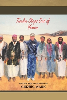 Paperback Twelve Steps Out of Yemen Book