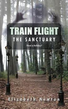The Sanctuary - Book #3 of the Train Flight