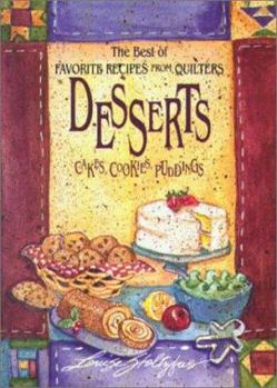 Hardcover Best of Favorite Recipes from Quilters: Dessert [With Four-Color Artwork] Book