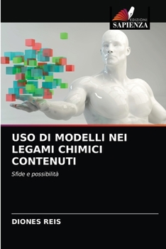 Paperback USO Di Modelli Nei Legami Chimici Contenuti [Italian] Book