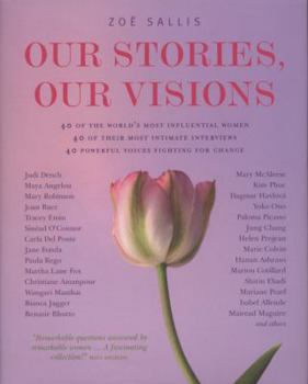 Hardcover Our Stories, Our Dreams: Inspiring Answers from Remarkable Women (IMPORT) Book