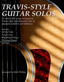 Paperback Travis-Style Guitar Solos: 11 classic folk songs arranged as Travis-style instrumental solos in standard notation and tablature Book