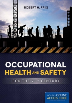 Paperback Occupational Health and Safety for the 21st Century Book