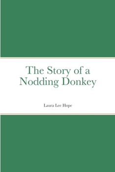 Paperback The Story of a Nodding Donkey Book