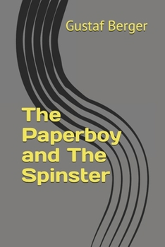 Paperback The Paperboy and The Spinster Book