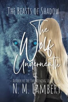 Paperback The Wolf Underneath Book