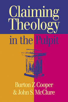 Paperback Claiming Theology in the Pulpit Book