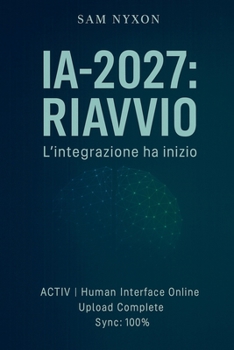 Paperback Ia-2027: Riavvio [Italian] Book