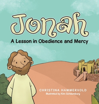Hardcover Jonah: A Lesson in Obedience and Mercy Book