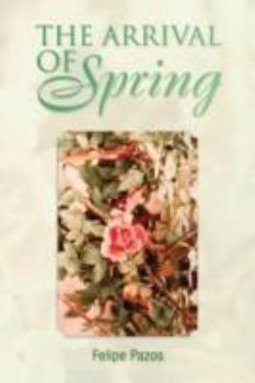 Paperback The Arrival of Spring Book