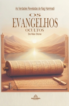 Paperback Os Evangelhos Ocultos - As Verdades Reveladas de Nag Hammadi [Portuguese] Book