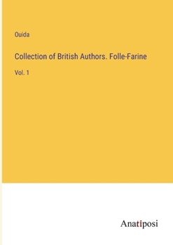 Paperback Collection of British Authors. Folle-Farine: Vol. 1 Book