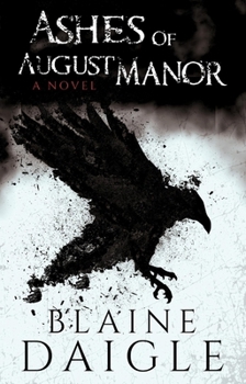 Paperback Ashes of August Manor: A Novel Book