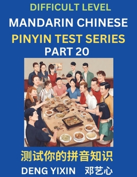 Paperback Chinese Pinyin Test Series (Part 20): Hard, Intermediate & Moderate Level Mind Games, Learn Simplified Mandarin Chinese Characters with Pinyin and Eng Book