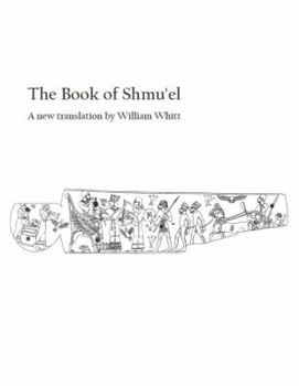 Perfect Paperback The Book of Shmu'el -- A new translation Book