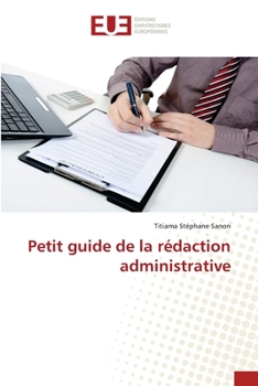 Paperback Petit guide de la rédaction administrative [French] Book