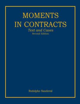 Paperback Moments in Contracts: Text and Cases Book