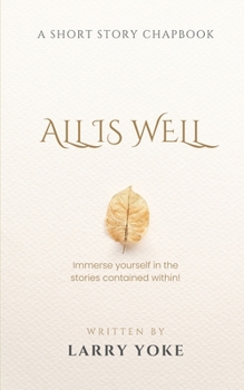 Paperback All Is Well: a short story chapbook Book