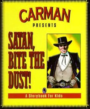 Hardcover Satan, Bite the Dust!: A Storybook for Kids Book