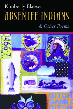 Paperback Absentee Indians and Other Poems Book
