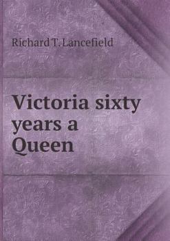 Paperback Victoria sixty years a Queen Book