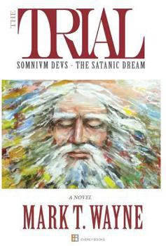Hardcover The Trial: SOMNIVM DEVS The Satanic Dream Book